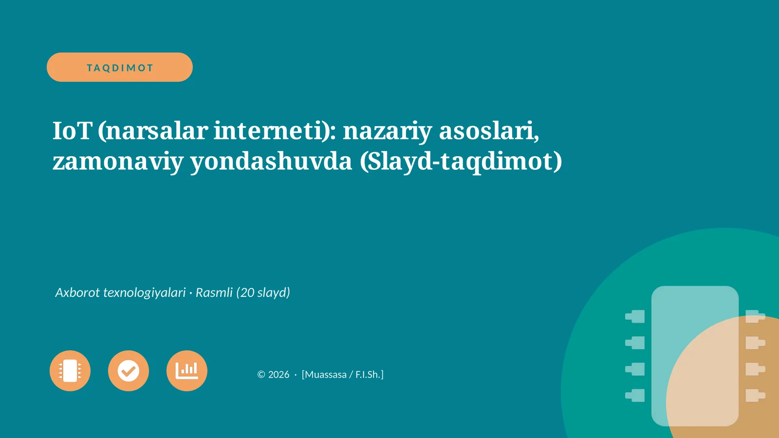 IoT (narsalar interneti): nazariy asoslari, zamonaviy yondashuvda (Slayd-taqdimot)