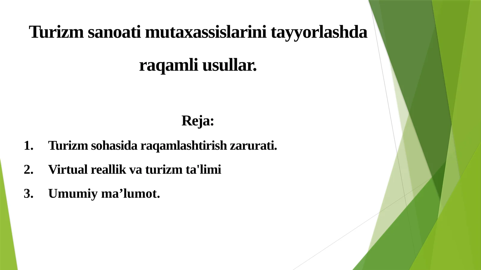 Turizm sanoatimutaxassislarini tayyorlash daraqamli usullar