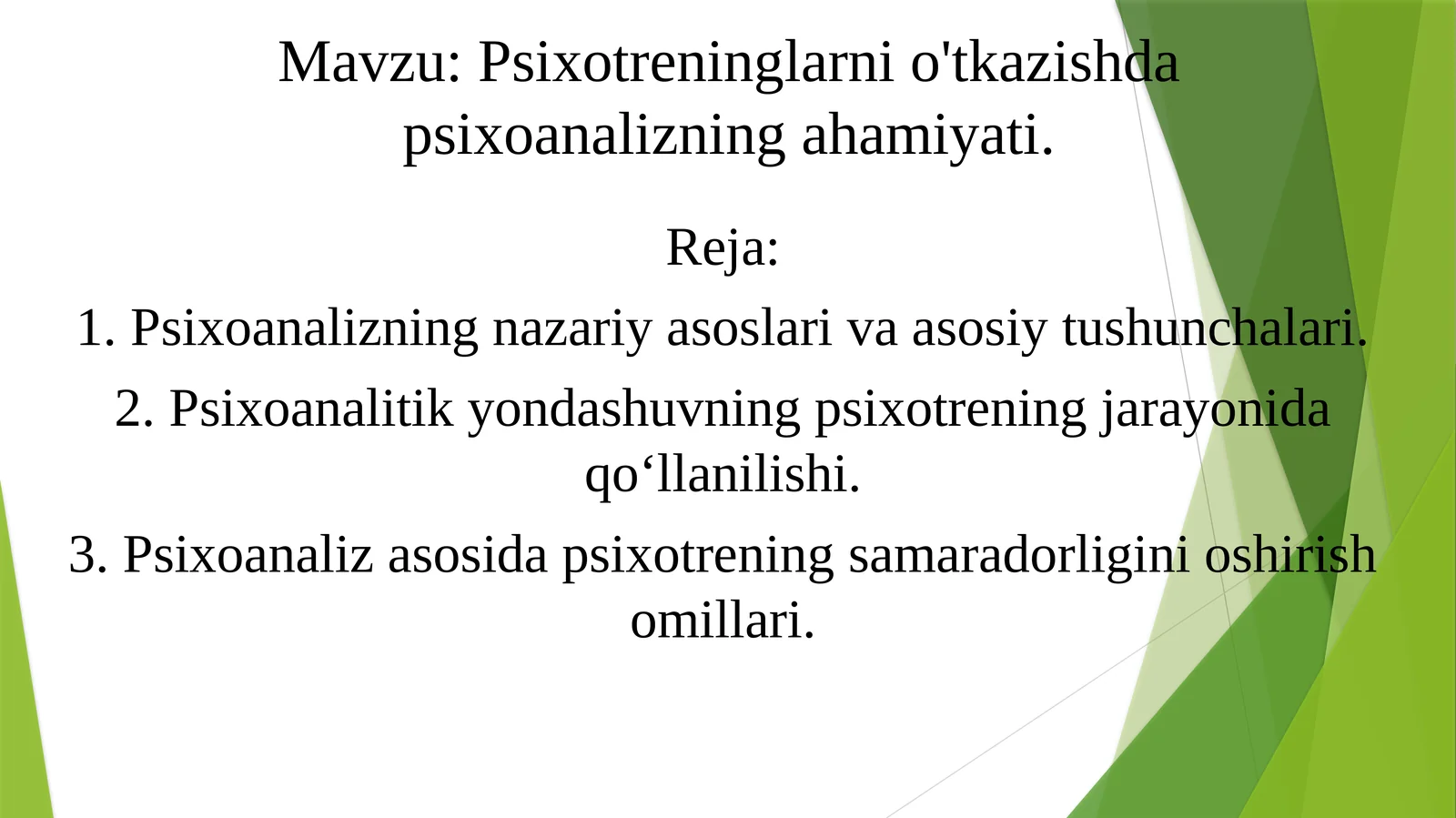Psixotreninglarni o'tkazishda psixoanalizning ahamiyati