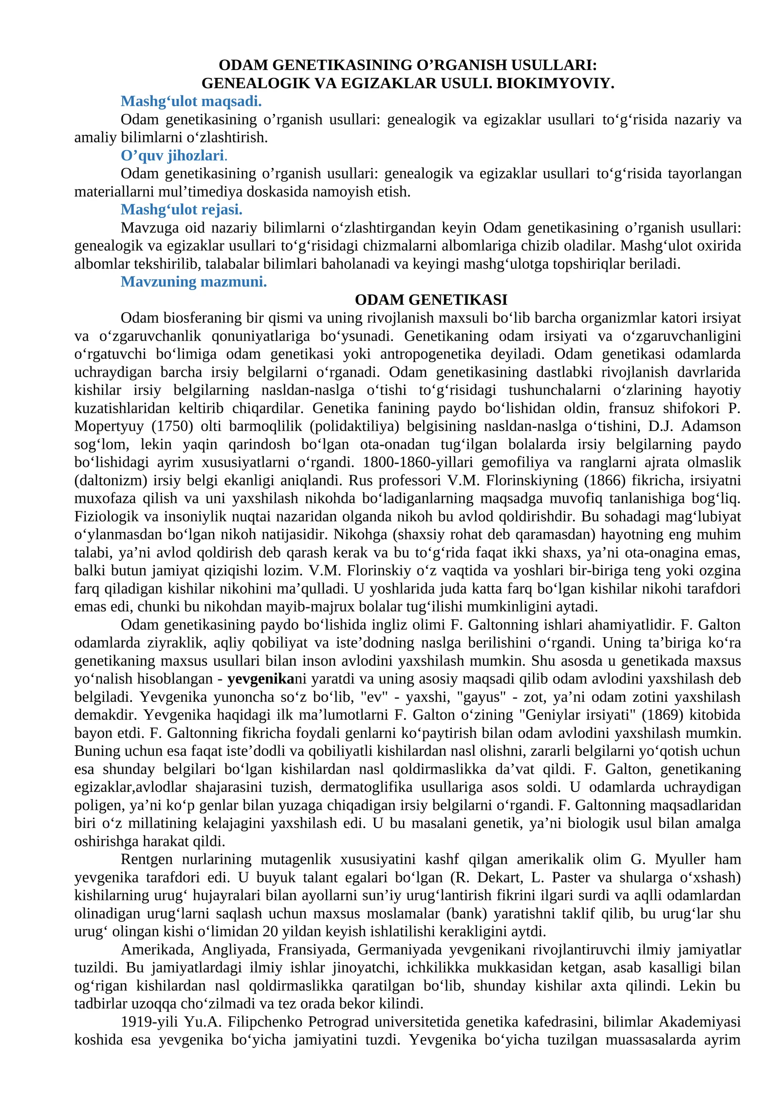 Odam genetikasining o’rganish usullari: genealogik va egizaklar usullari