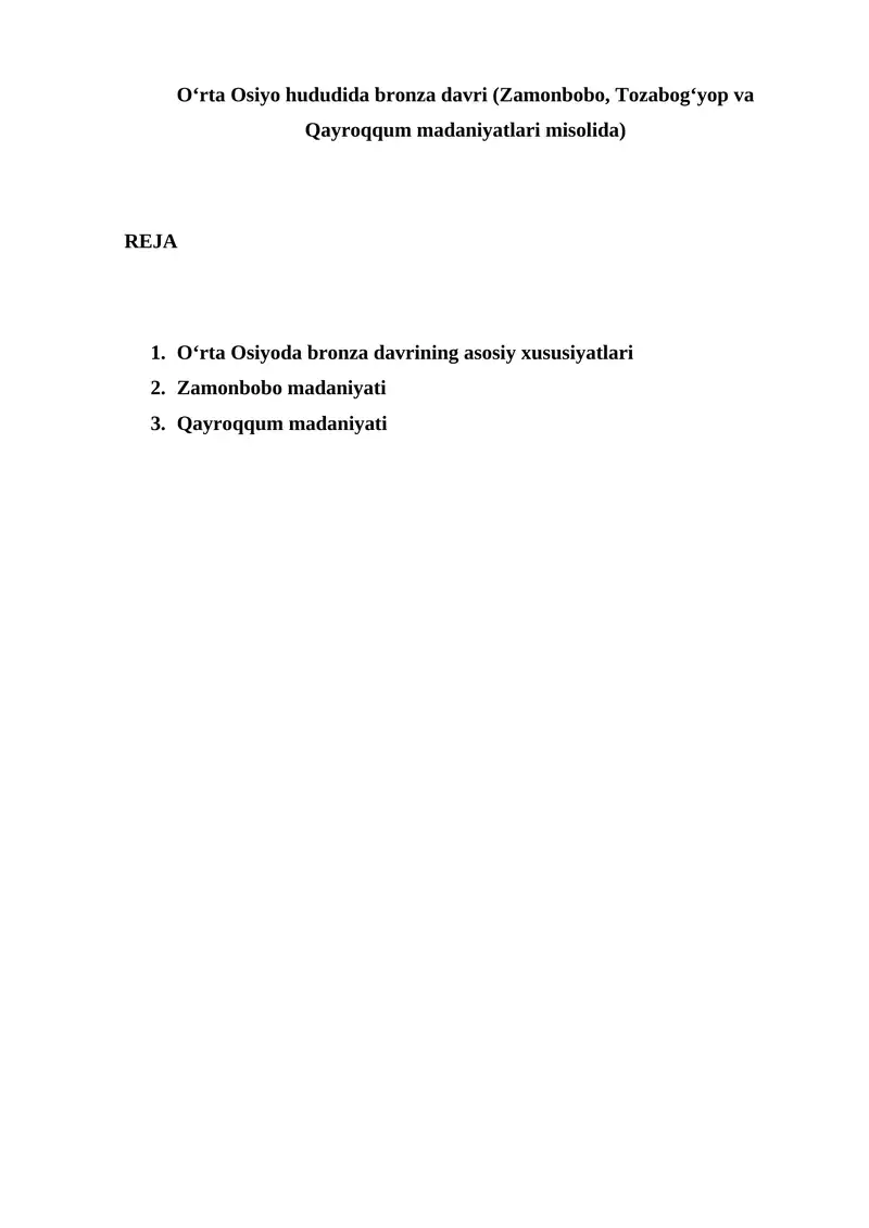 O‘rta Osiyo hududida bronza davri (Zamonbobo, Tozabog‘yop va Qayroqqum madaniyatlari misolida)