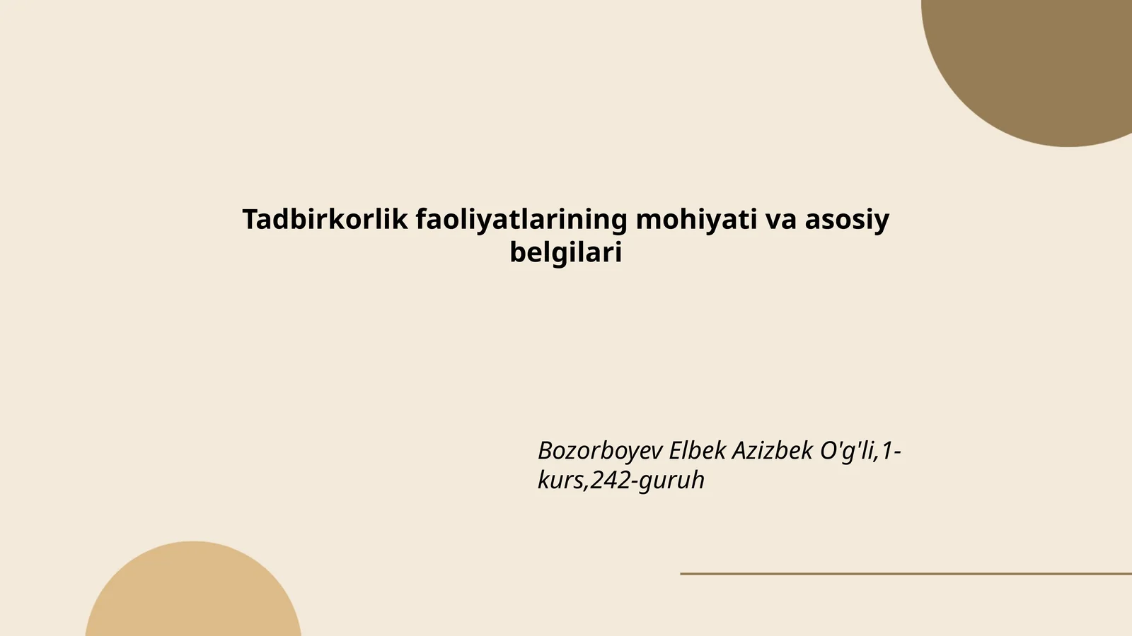 Tadbirkorlik faoliyatlarining mohiyati va asosiy belgilari