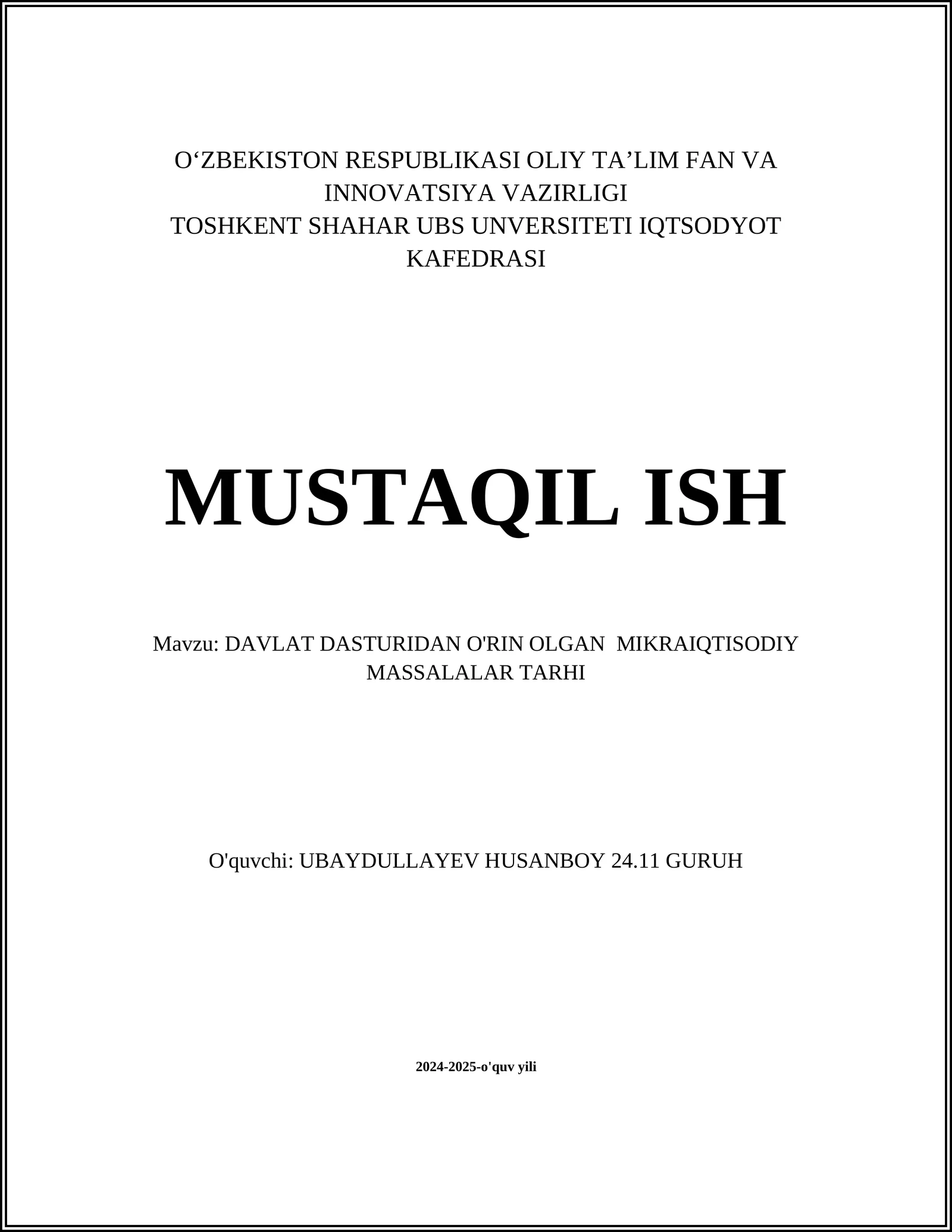 DAVLAT DASTURIDAN O'RIN OLGAN MIKRAIQTISODIY MASSALALAR TARHI
