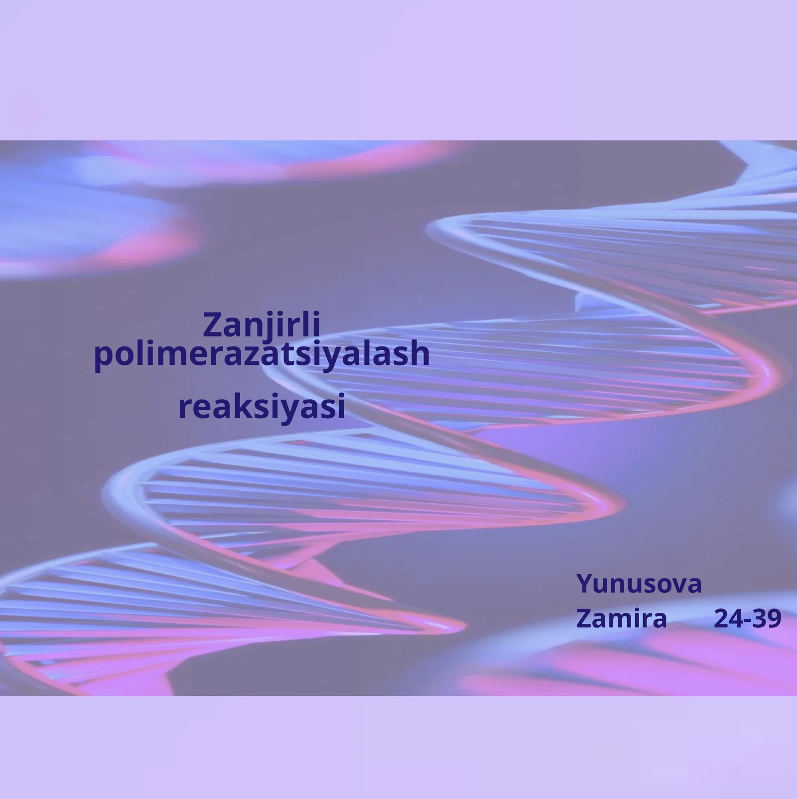 Zanjirli polimerazatsiyalash reaksiyasi