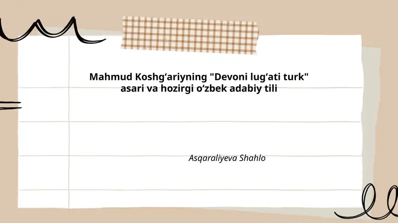 "Devoni lugʻati turk" asari va hozirgi oʻzbek adabiy tili