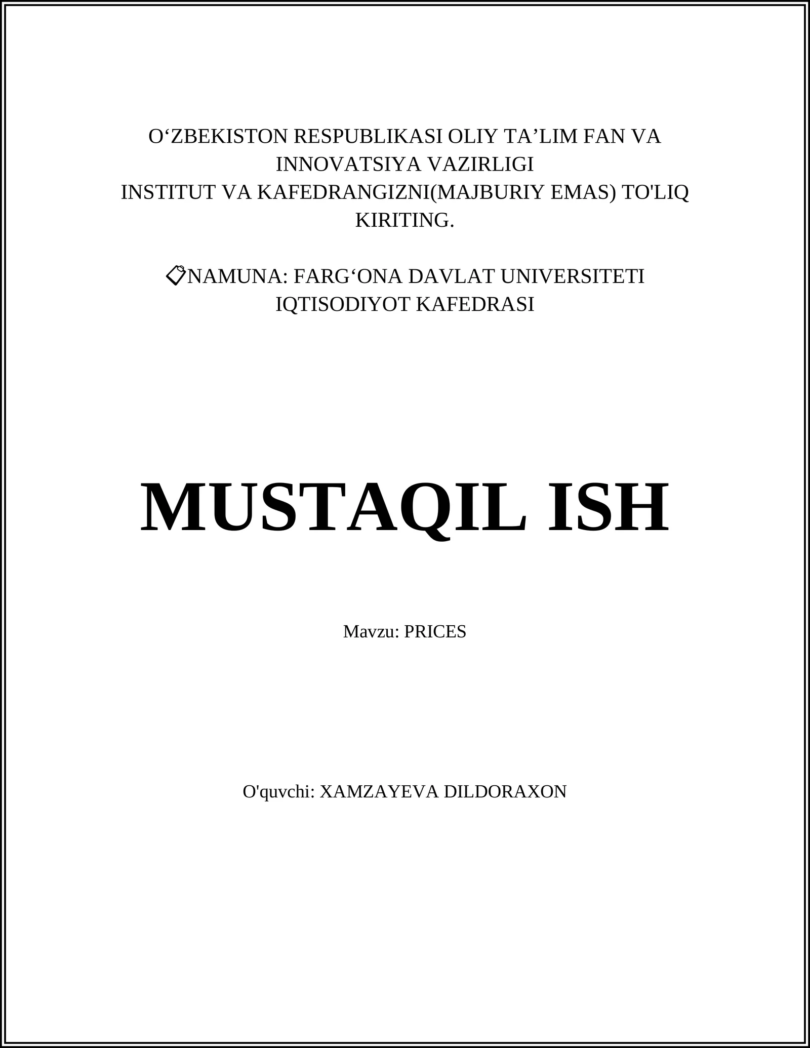 MUSTAQIL ISH Mavzu: PRICES