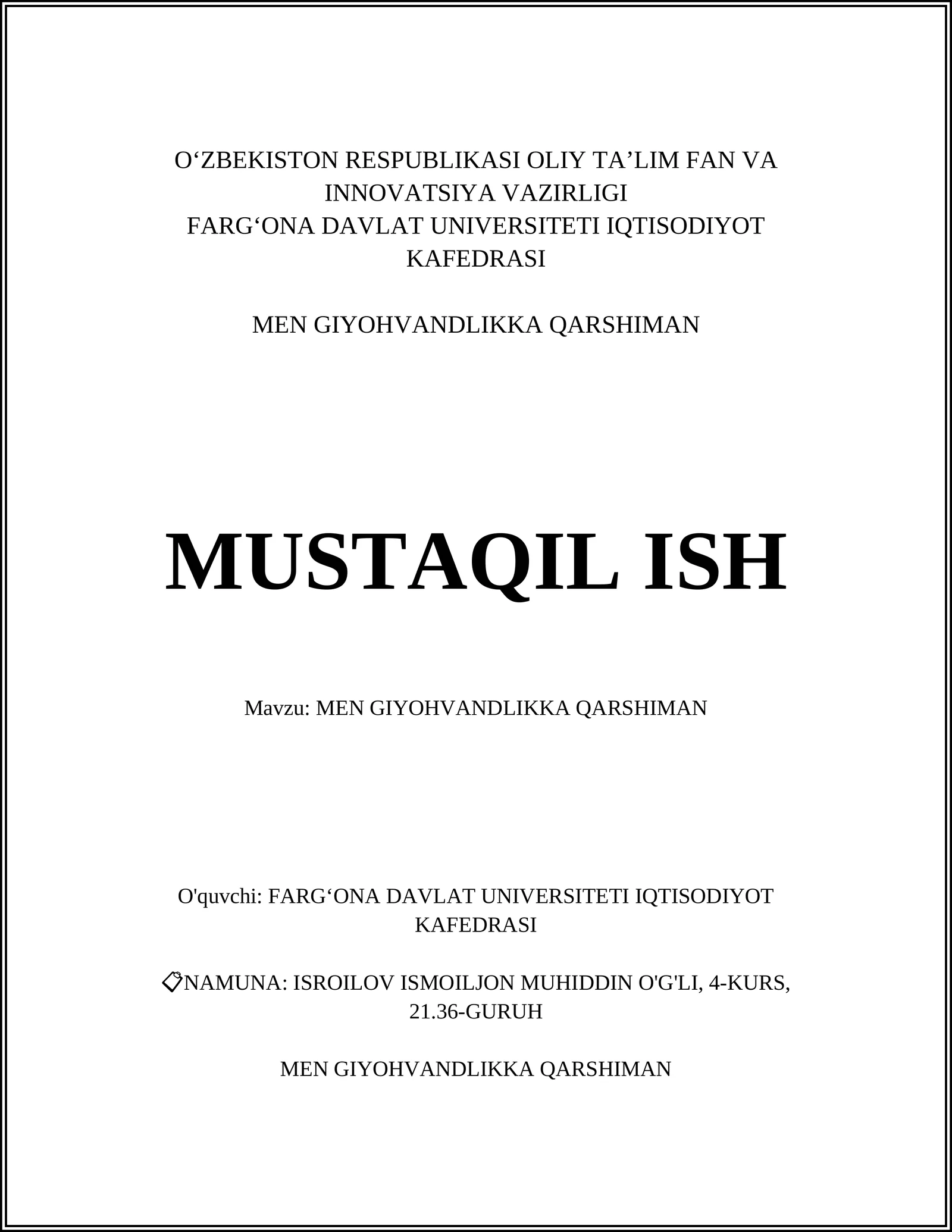 MEN GIYOHVANDLIKKA QARSHIMAN