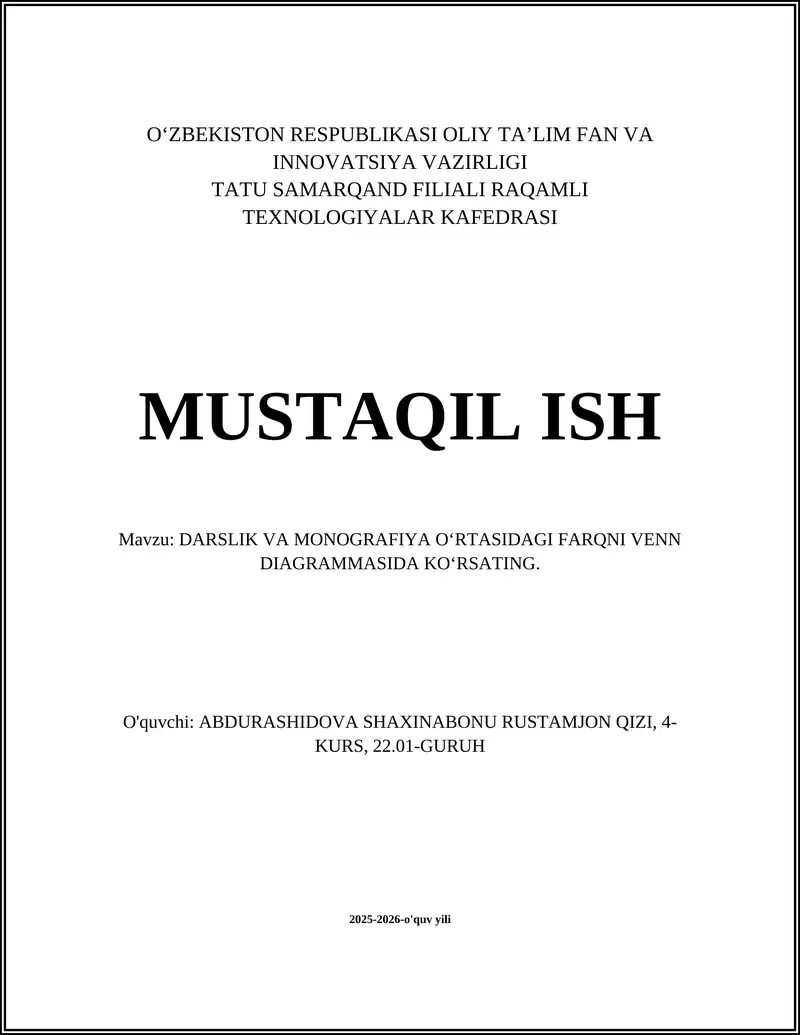 DARSLIK VA MONOGRAFIYA O‘RTASIDAGI FARQNI VENN DIAGRAMMASIDA KO‘RSATING