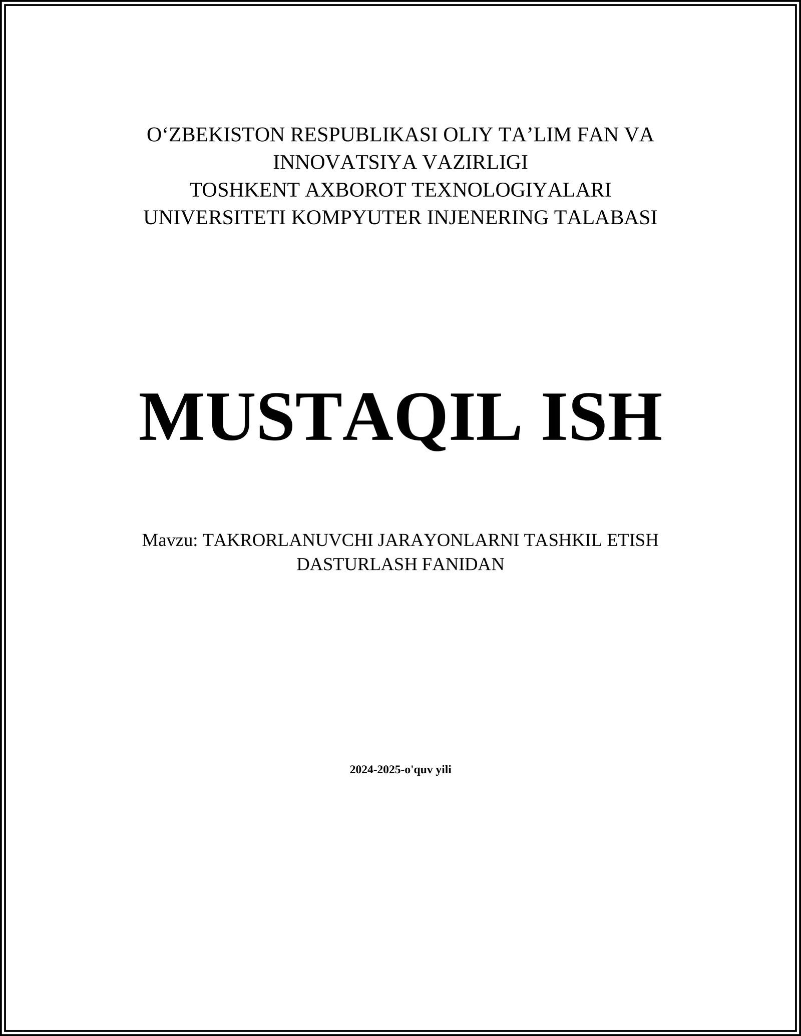 TAKRORLANUVCHI JARAYONLARNI TASHKIL ETISH DASTURLASH FANIDAN