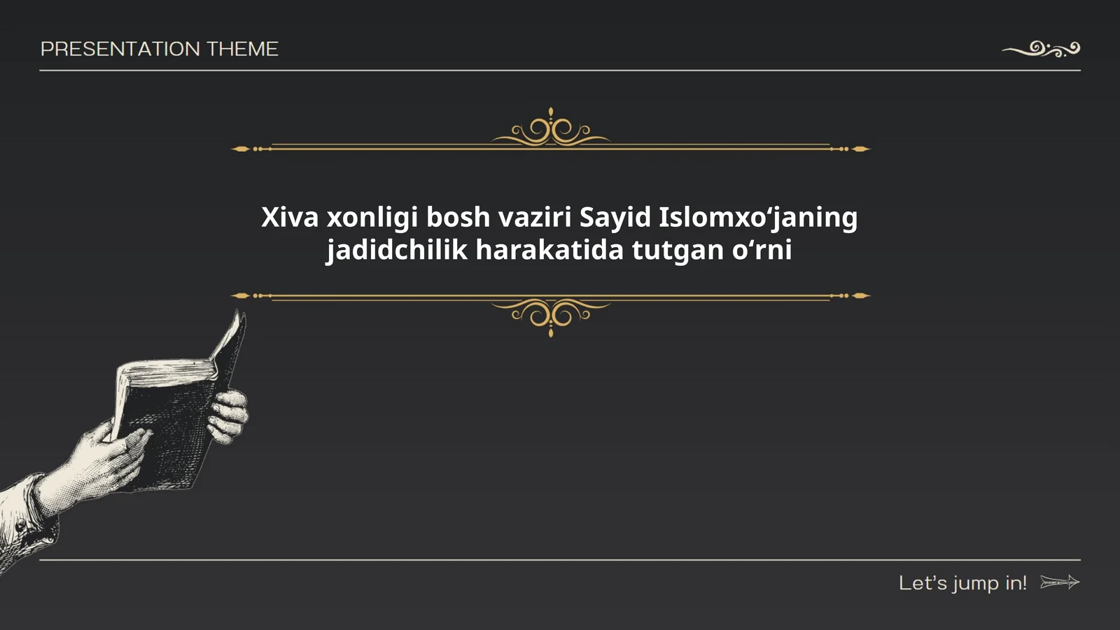 Xiva xonligi bosh vaziri Sayid Islomxoʻjaning jadidchilik harakatida tutgan oʻrni