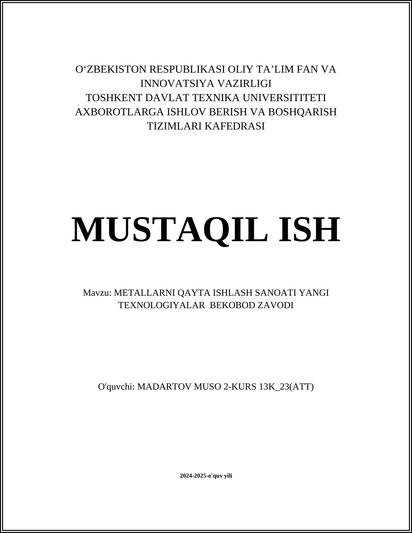 METALLARNI QAYTA ISHLASH SANOATI YANGI TEXNOLOGIYALAR BEKOBOD ZAVODI
