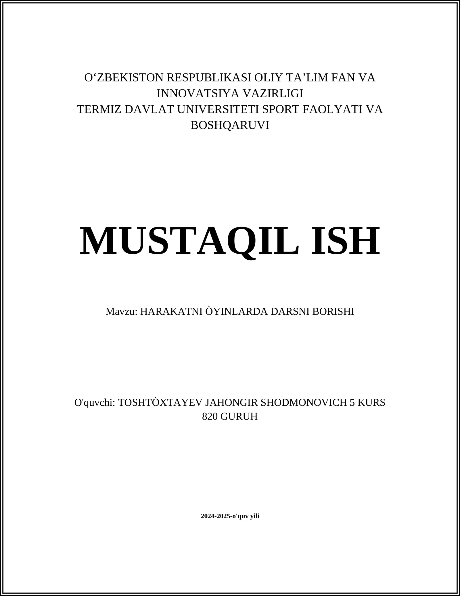HARAKATNI ÒYINLARDA DARSNI BORISHI
