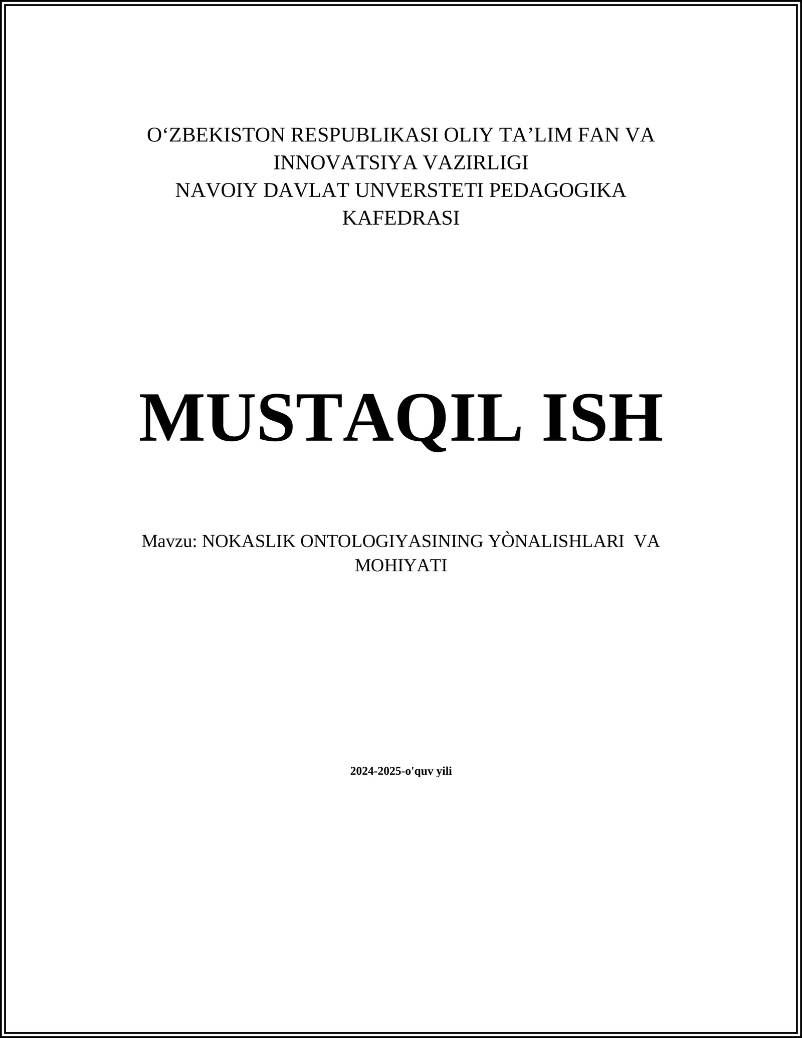 Nokaslik Ontologiyasining Yonalishlari va Mohiyati