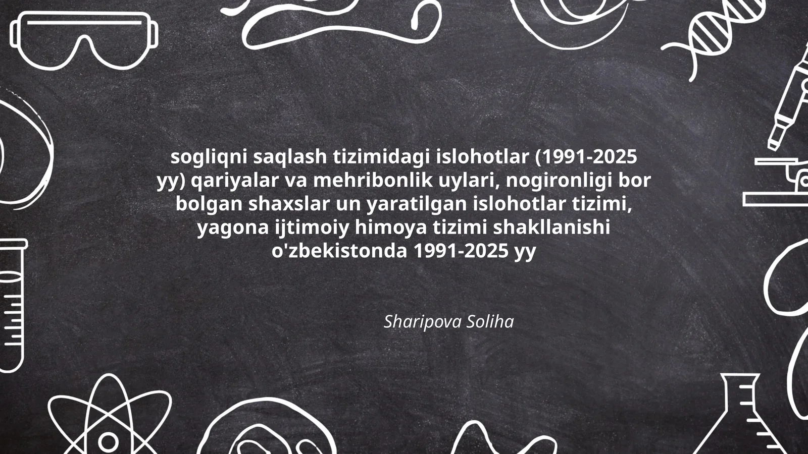 sogliqni saqlash tizimidagi islohotlar (1991-2025 yy)