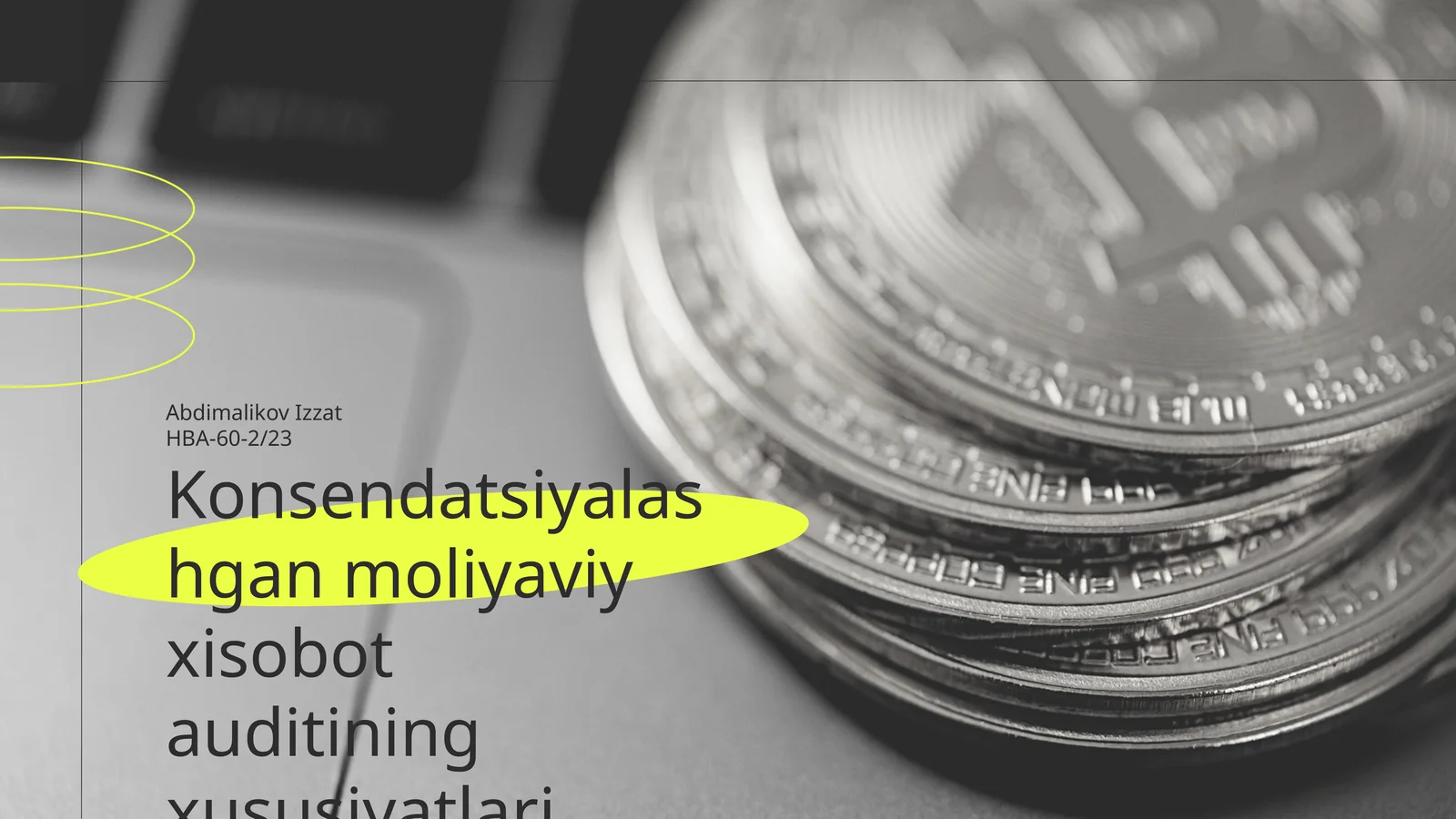 Konsendatsiyalashgan moliyaviy xisobot auditining xususiyatlari