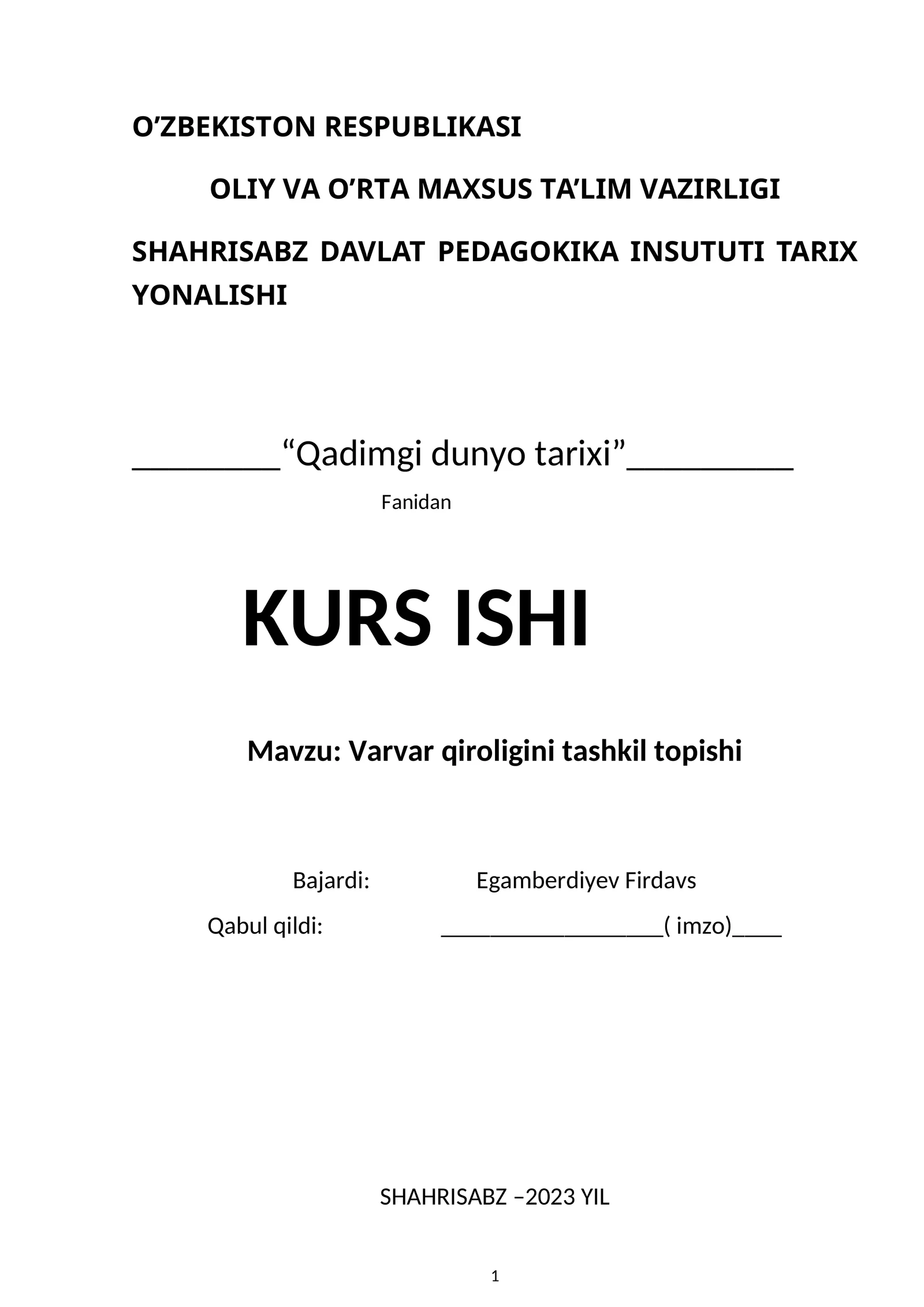 Varvar qiroligini tashkil topishi