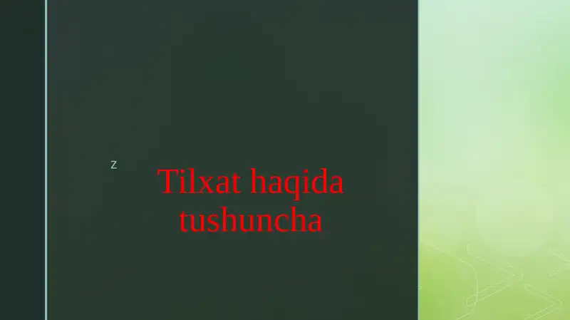 Tilxat haqida tushuncha