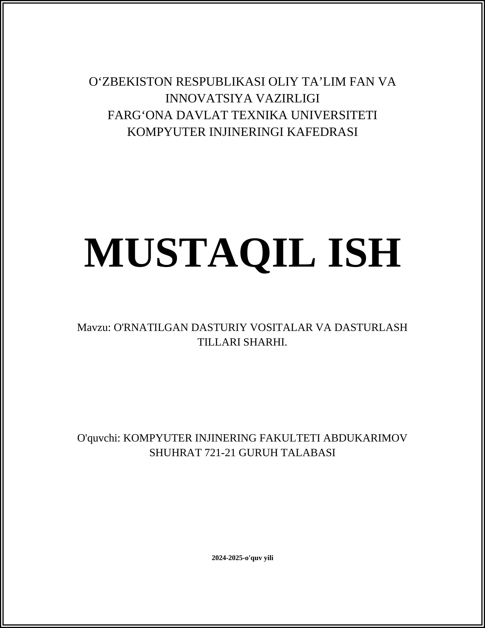 O'RNATILGAN DASTURIY VOSITALAR VA DASTURLASH TILLARI SHARHI