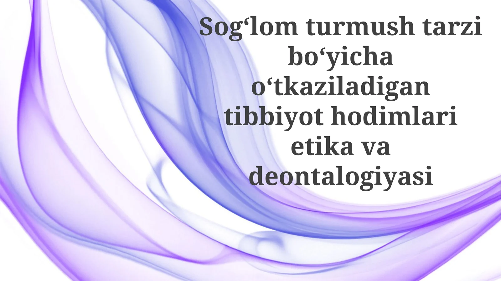 Tibbiy xodimning mas'uliyati: avtonomiya, maxfiylik va ta'lim