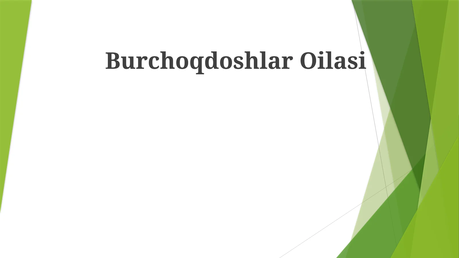 Burchoqdoshlar Oilasi