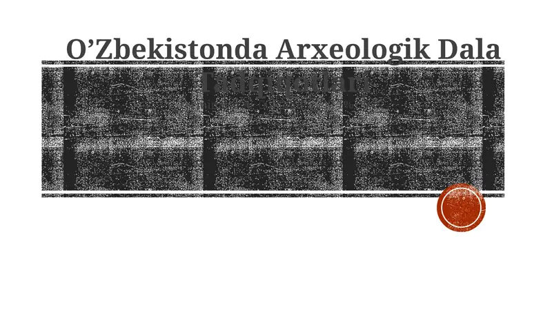 O’Zbekistonda Arxeologik Dala Tadqiqotlari