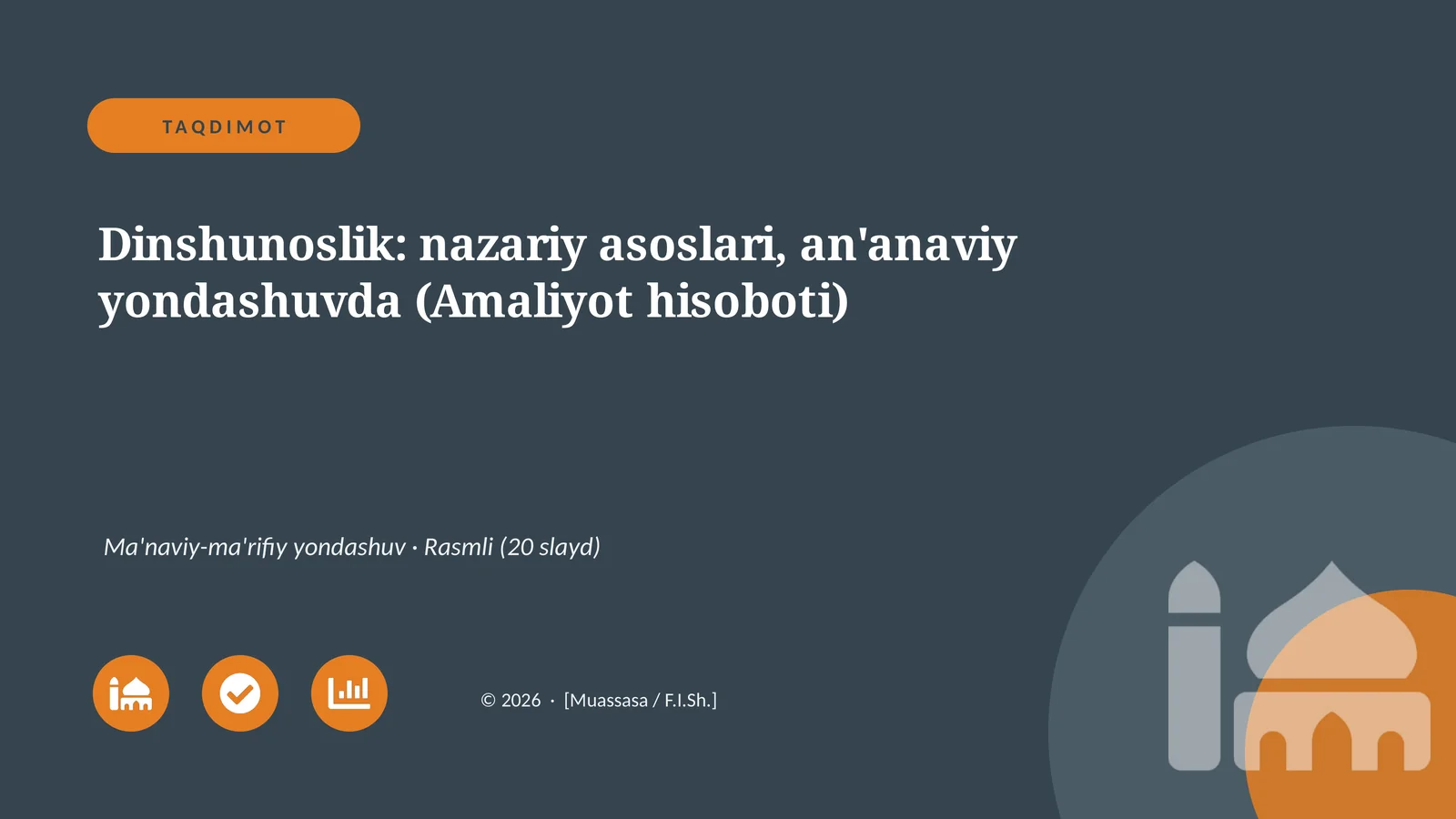 Dinshunoslik: nazariy asoslari, an'anaviy yondashuvda (Amaliyot hisoboti)