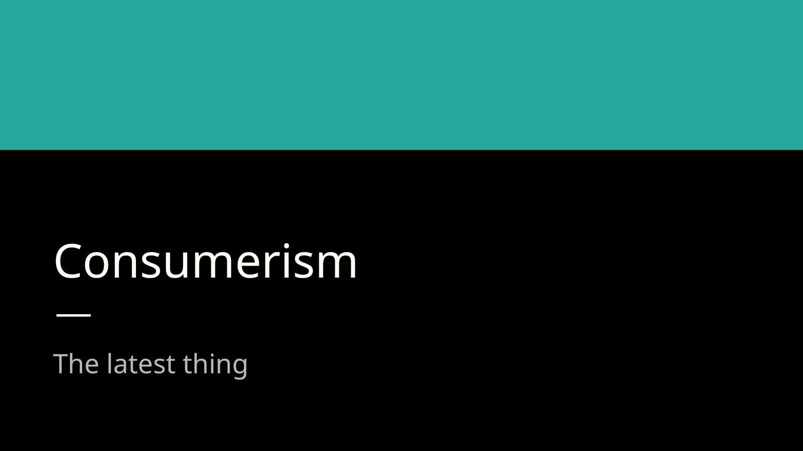 Consumerism