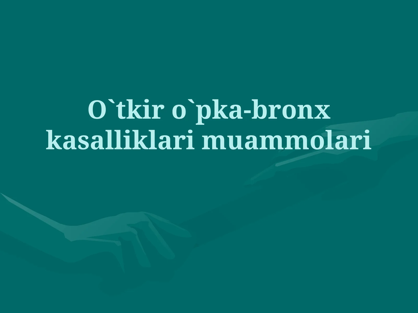 O`tkir o`pka-bronx kasalliklari muammolari