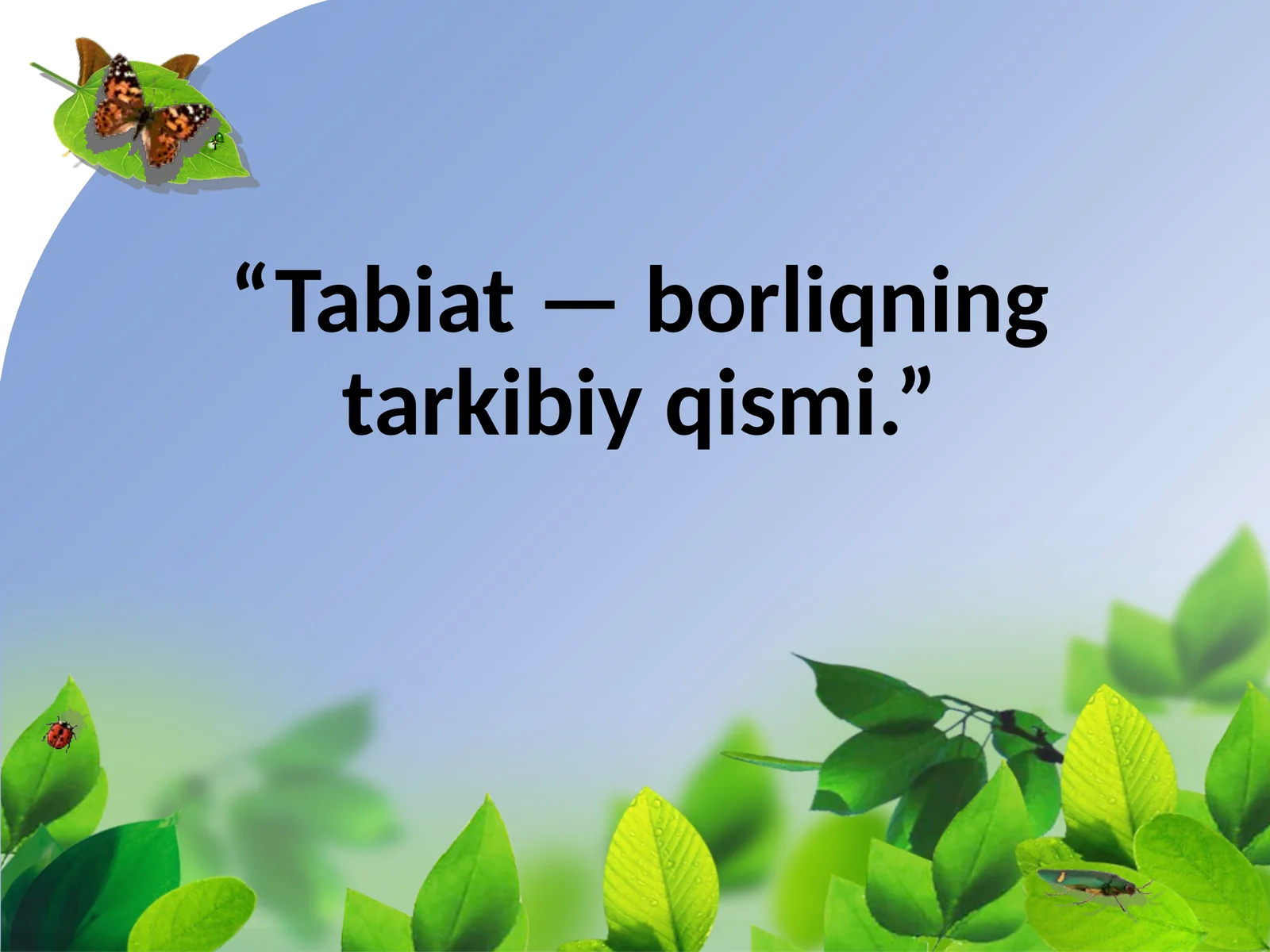Tabiat — borliqning tarkibiy qismi