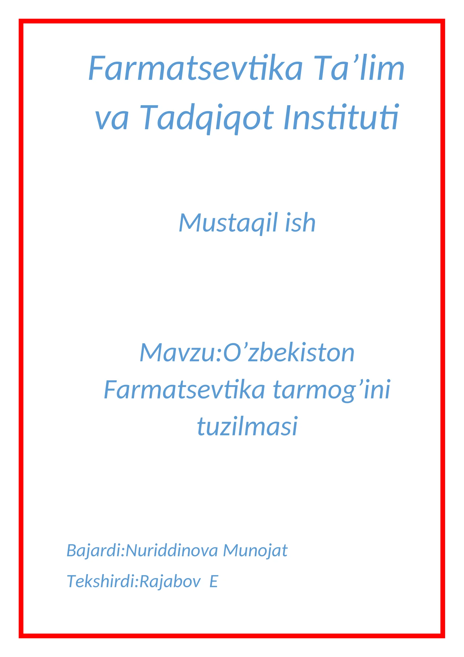 O’zbekiston Farmatsevtika tarmog’ini tuzilmasi