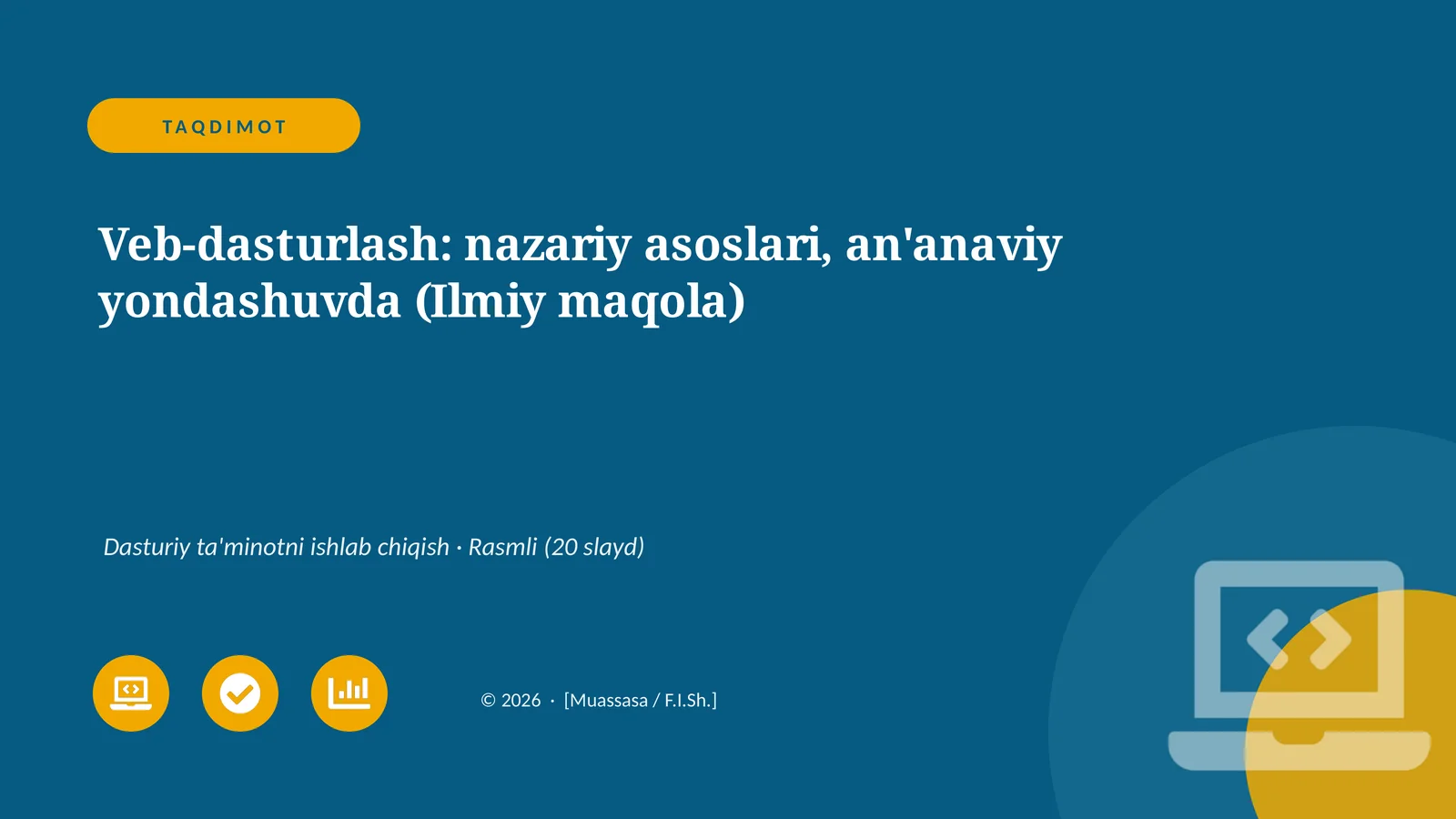 Veb-dasturlash: nazariy asoslari, an'anaviy yondashuvda (Ilmiy maqola)