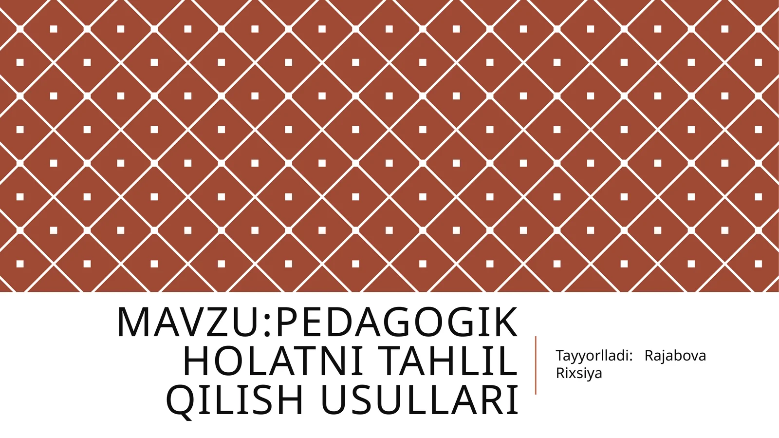 Pedagogik holatni tahlil qilish usullari