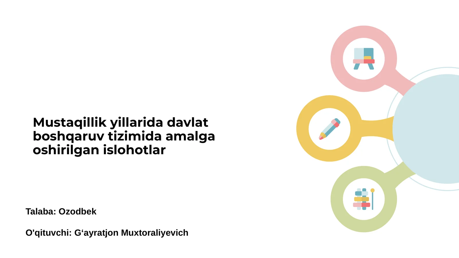 Mustaqillik yillarida davlat boshqaruvi yangilanishi