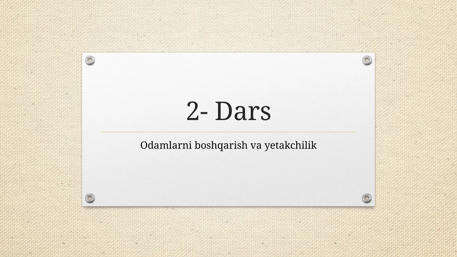 Odamlarni boshqarish va yetakchilik