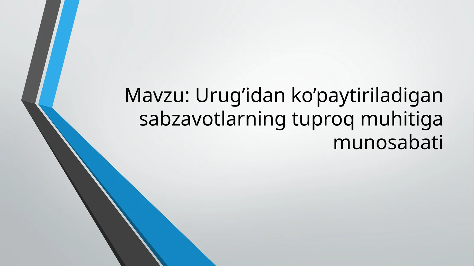 Urug’idanko’paytiriladigansabzavotlarningtuproqmuhitigamunosabati