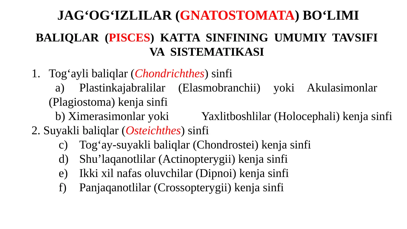 BALIQLAR (PISCES) KATTA SINFINING UMUMIY TAVSIFI VA SISTEMATIKASI