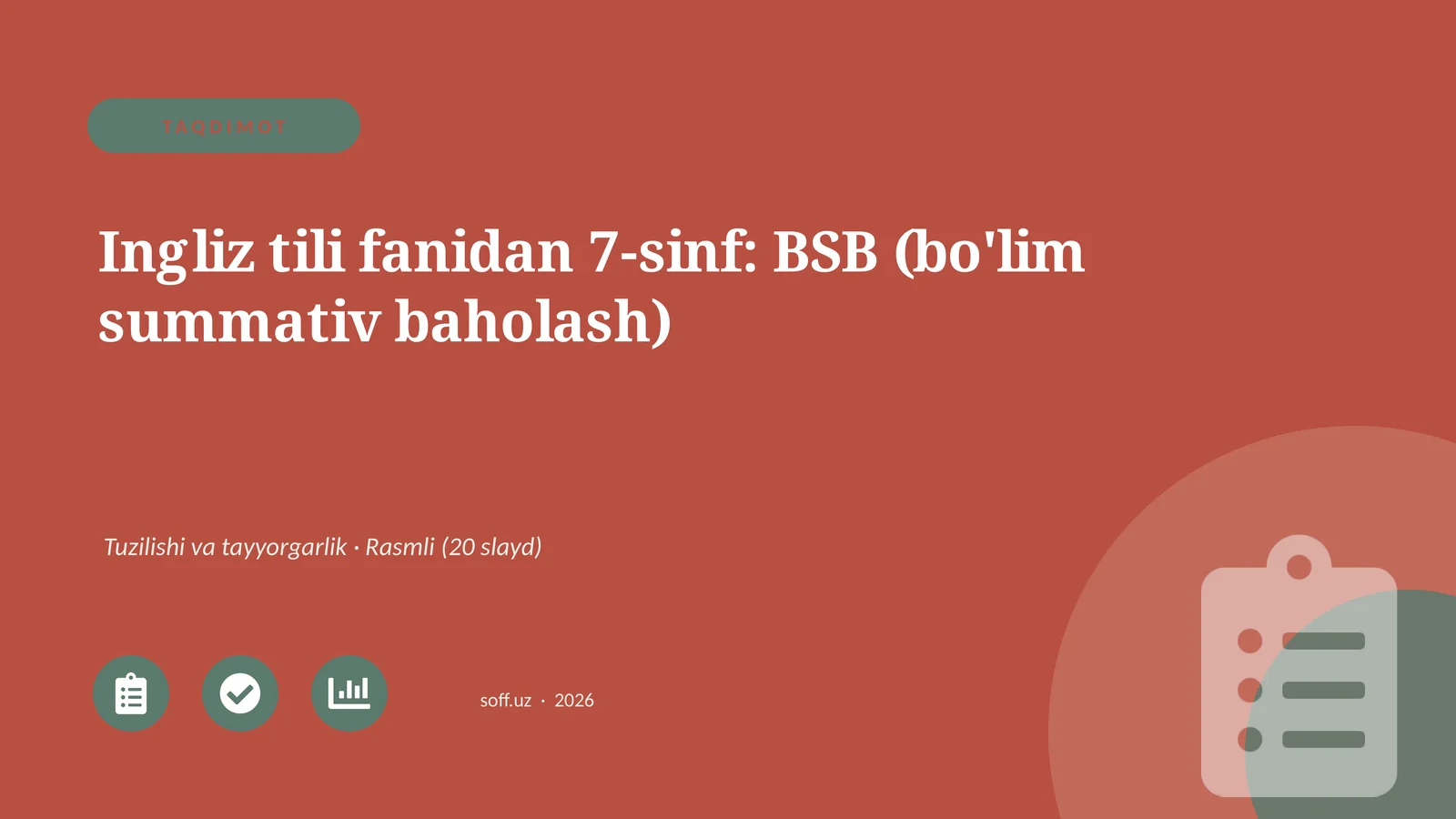 Ingliz tili fanidan 7-sinf: BSB (bo'lim summativ baholash)