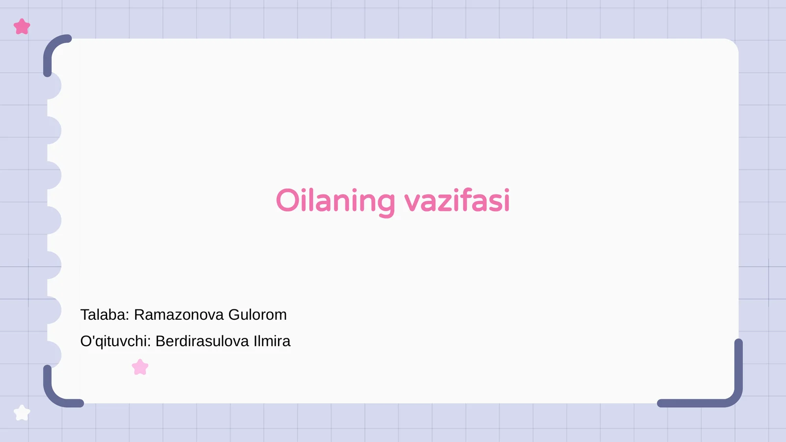 Oilaning vazifasi
