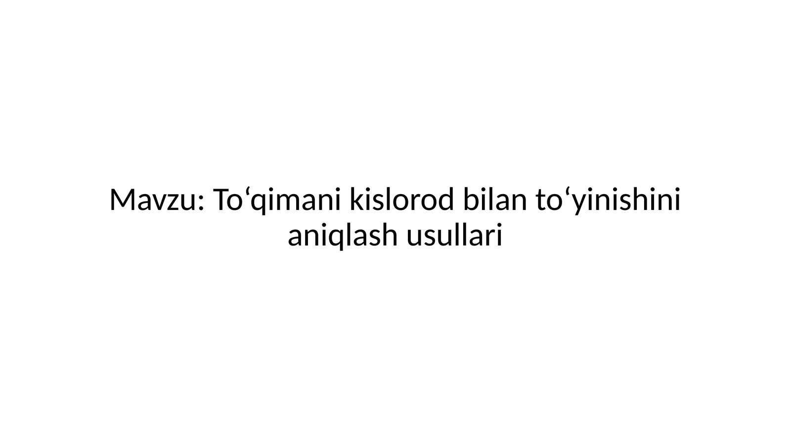 To‘qimanikislorodbilanto‘yinishinianiqlashusullari