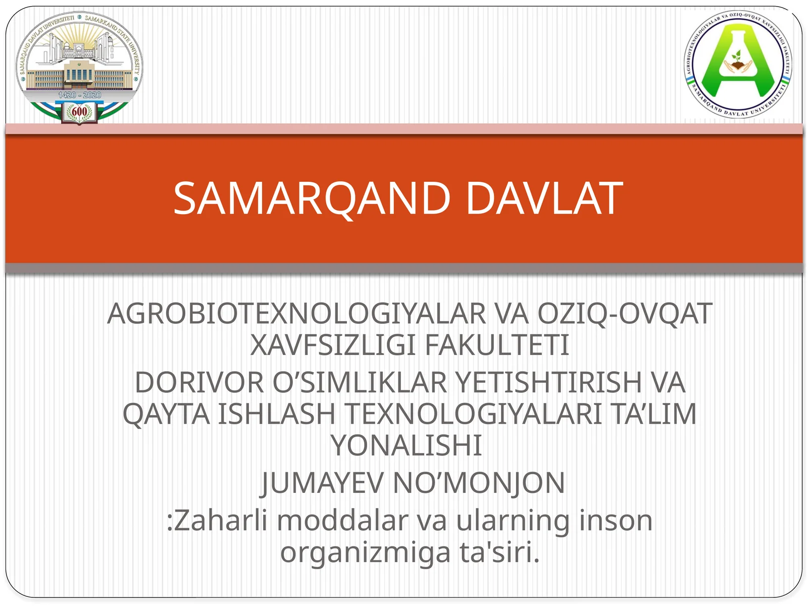 DORIVOR O’SIMLIKLAR YETISHTIRISH VA QAYTA ISHLASH TEXNOLOGIYALARI TA’LIM YONALISHI