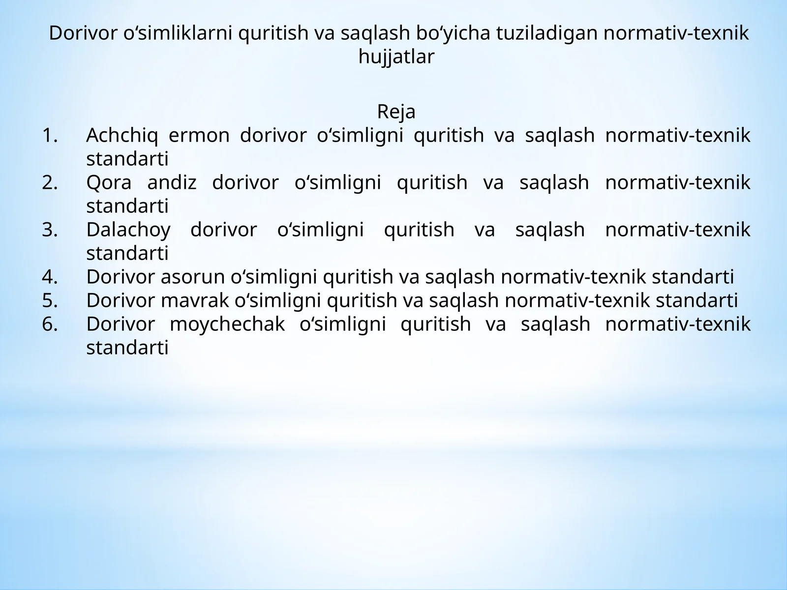 Dorivor o‘simliklarni quritish va saqlash bo‘yicha tuziladigan normativ-texnik hujjatlar