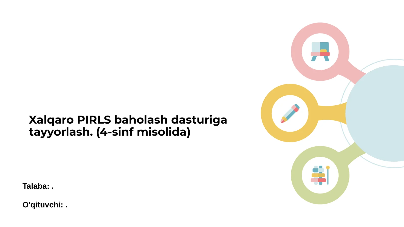Xalqaro PIRLS baholash dasturi (4-sinf misolida)