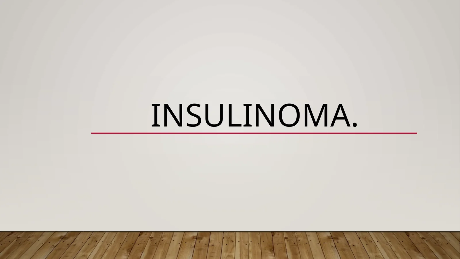 Insulinoma