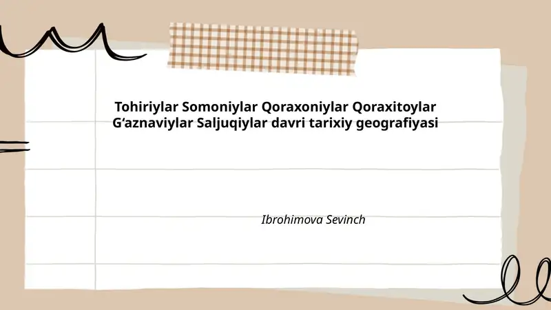 Tohiriylar Somoniylar Qoraxoniylar Qoraxitoylar G‘aznaviylar Saljuqiylar davri tarixiy geografiyasi