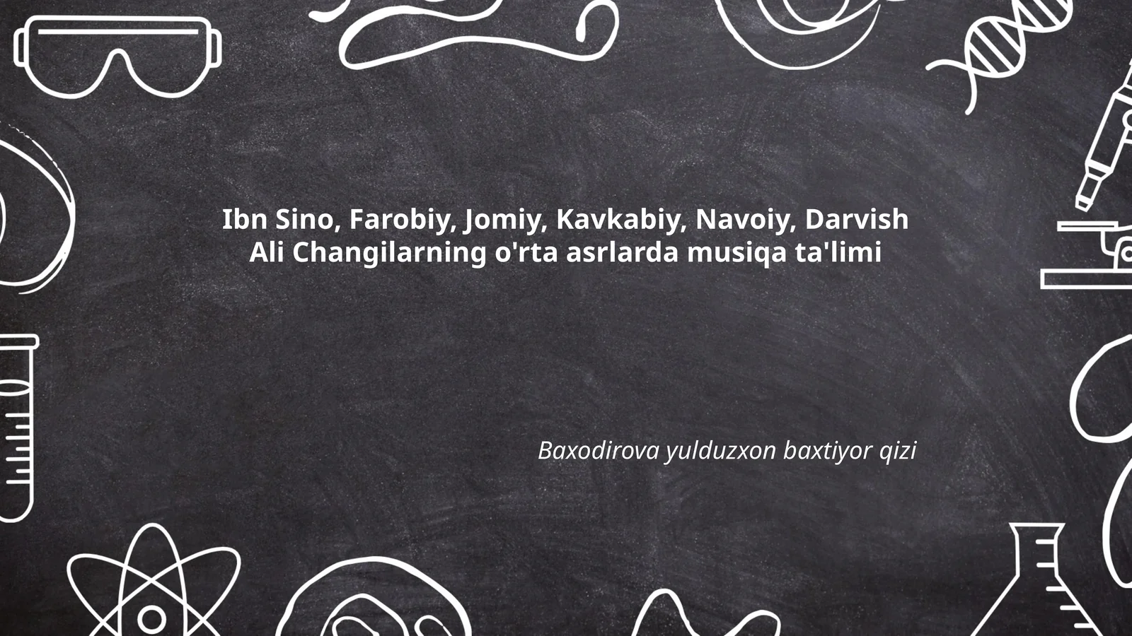 Ibn Sino, Farobiy, Jomiy, Kavkabiy, Navoiy, Darvish Ali Changilarning o'rta asrlarda musiqa ta'limi