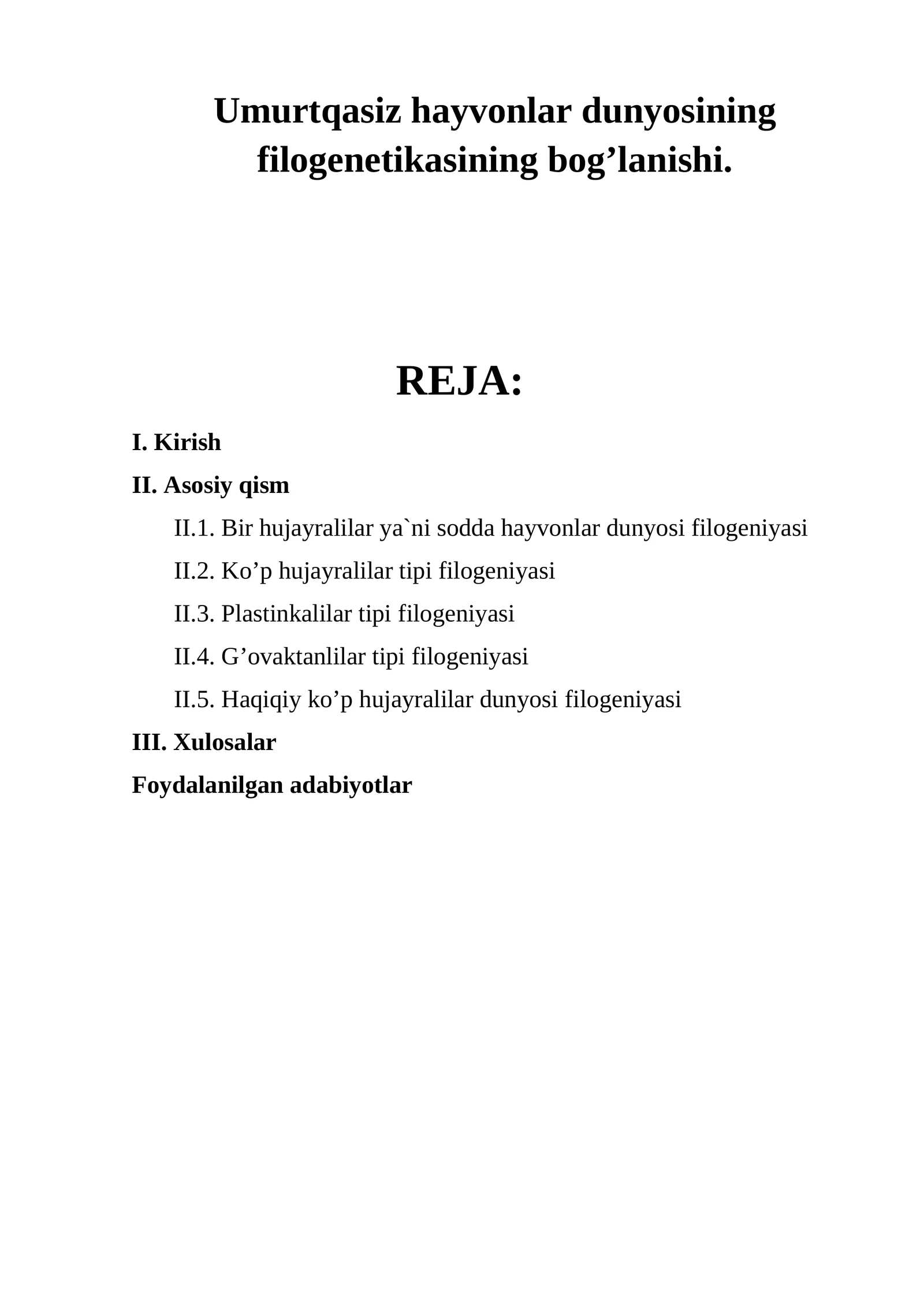 Umurtqasiz hayvonlar dunyosining filogenetikasining bog’lanishi