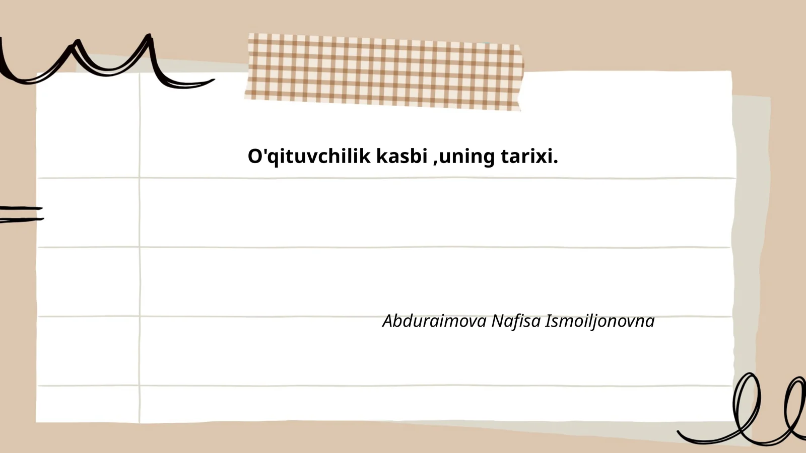 O'qituvchilik kasbi,uning tarixi