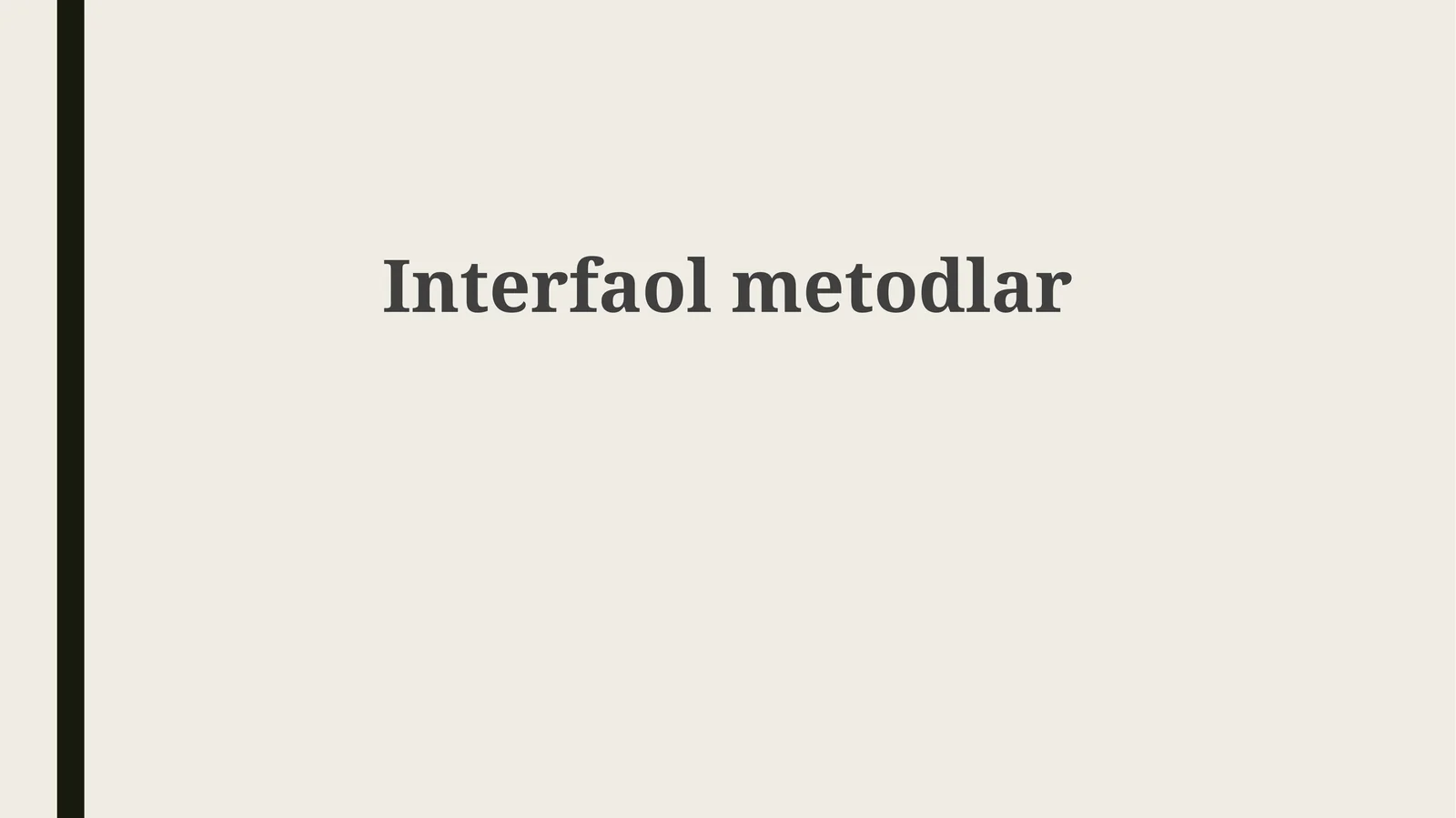 Interfaolmetodlar
