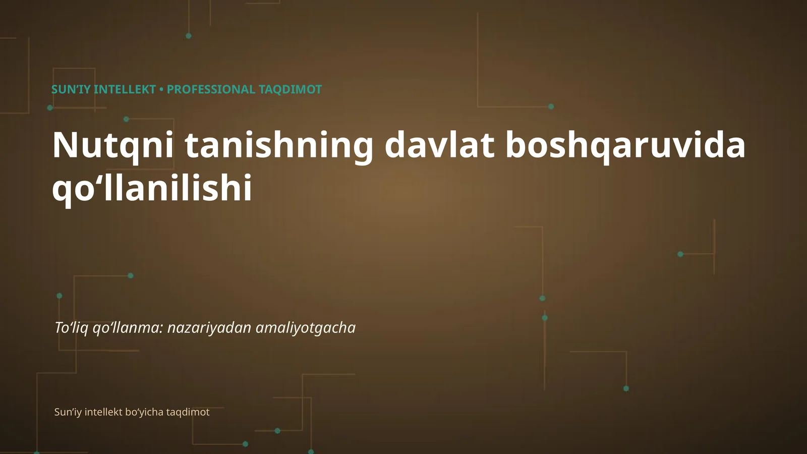 SUNʼIY INTELLEKT • PROFESSIONAL TAQDIMOT