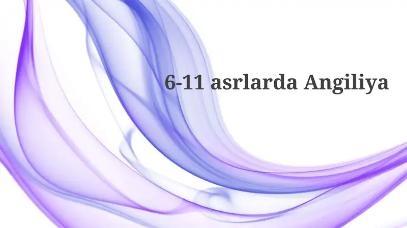 Anglo-Saks Angliyasi: Qirollikning Shakillanishi